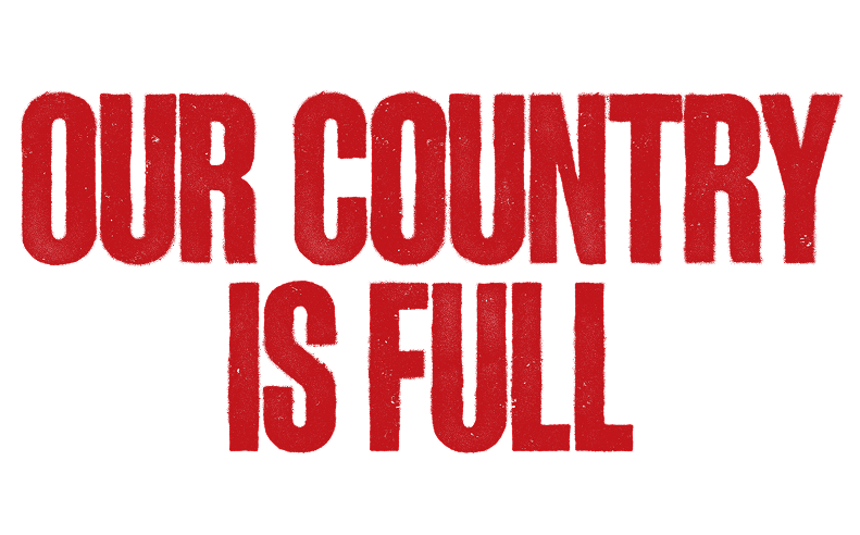 Our country is full